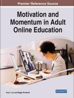 Motivation and Momentum in Adult Online Education