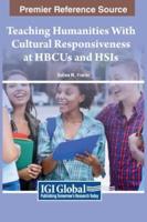 Teaching Humanities With Cultural Responsiveness at HBCUs and HSIs