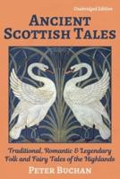 Ancient Scottish Tales (Unabridged)