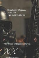 Elizabeth Warren and the Vampire Aliens