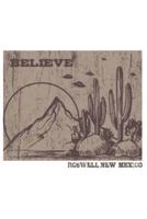 Believe Roswell, New Mexico