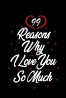 99 Reasons Why I Love You So Much