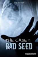 The Case of the Bad Seed
