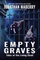 Empty Graves: Tales of the Living Dead