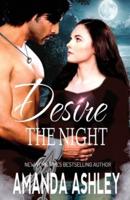 Desire the Night
