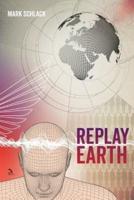 Replay Earth