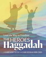 Heroes Haggadah