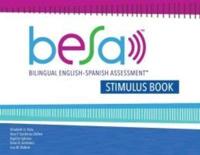 Bilingual English-Spanish Assessment™ (BESA™): Stimulus Book