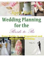 Wedding Planning for the Bride-to-Be (LARGE PRINT):