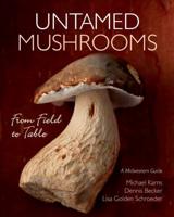 Untamed Mushrooms