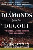 Diamonds from the Dugout