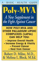 Poly-MVA: A New Supplement in the Fight Against Cancer