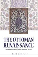 The Ottoman Renaissance