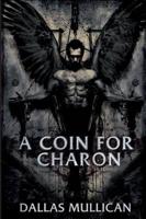 A Coin for Charon (Marlowe Gentry Book 1)