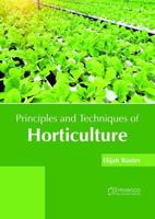 Principles and Techniques of Horticulture