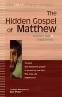 The Hidden Gospel of Matthew: Annotated & Explained