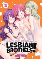 Asumi-Chan Is Interested in Lesbian Brothels!. 2