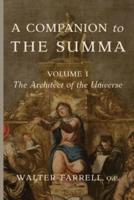 A Companion to the Summa-Volume I
