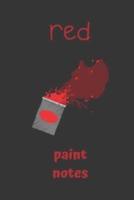 Red Paint Notes