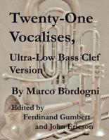 Twenty-One Vocalises, Ultra-Low Bass Clef Version