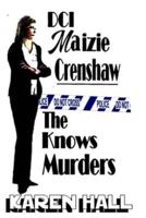 DCI Maizie Crenshaw - The Knows Murders