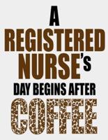 A Nurses Day Begins After Coffee