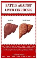 Battle Against Liver Cirrhosis