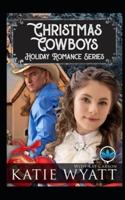 Christmas Cowboys Holiday Romance Series