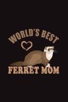World's Best Ferret Mom