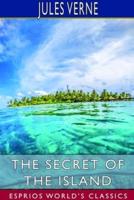 The Secret of the Island (Esprios Classics)