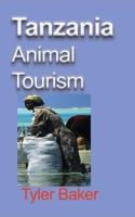 Tanzania Animal Tourism
