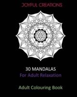 30 Mandalas For Adult Relaxation