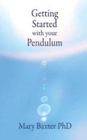 Getting Started With Your Pendulum