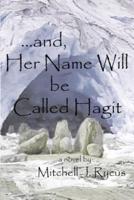 ...And, Her Name Will Be Called Hagit