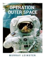 Operation - Outer Space