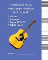Wirebound Music Manuscript Notebook For Gutiar
