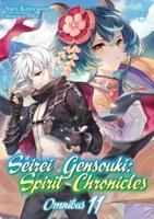 Seirei Gensouki: Spirit Chronicles: Omnibus 11