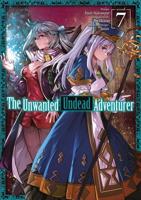 The Unwanted Undead Adventurer. 7
