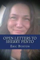 Open Letters To Sherry Pento
