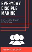 Everyday Disciple Making