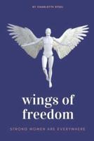Wings Of Freedom