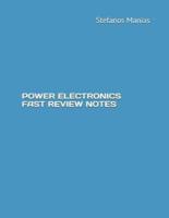 Power Electronics Fast Review Notes