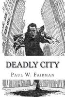 Deadly City