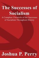 The Successes of Socialism