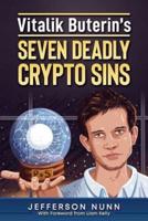 Vitalik Buterin's Seven Deadly Crypto Sins