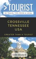 Greater Than a Tourist- Crossville Tennessee USA