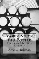 Words Stuck in a Bottle