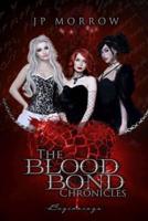 The Blood Bond Chronicles