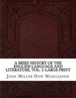 A Brief History of the English Language and Literature, Vol. 2