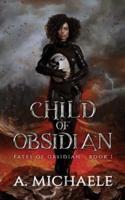 Child of Obsidian